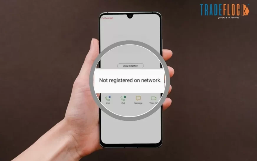 How to Fix ‘Not Registered on Network’ Error